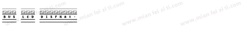 bus led dispkay字体转换